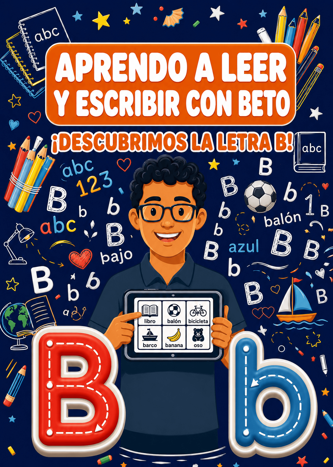 Aprendo a Leer y Escribir con Beto: Letra B