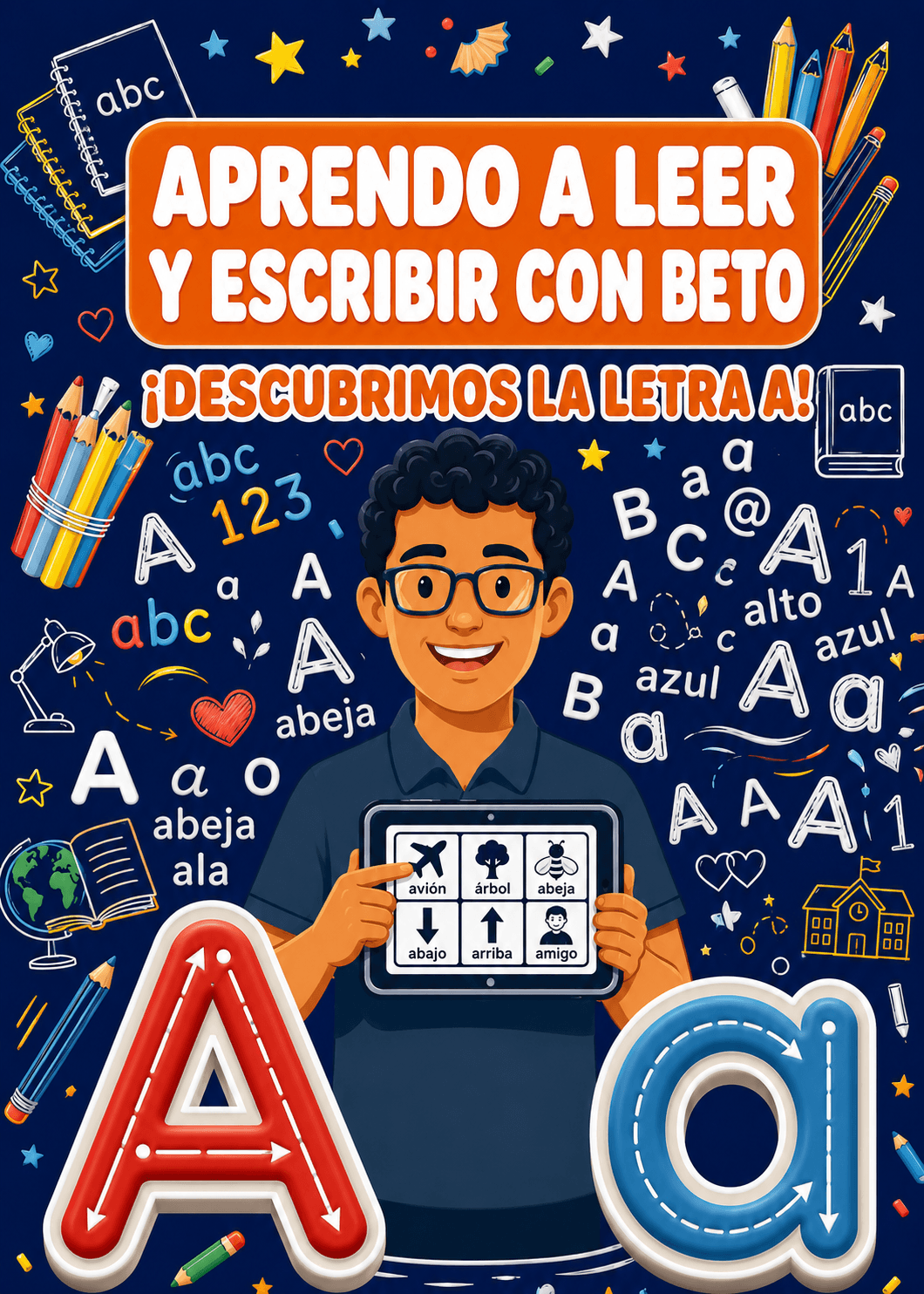 Aprendo a Leer y Escribir con Beto: Letra A