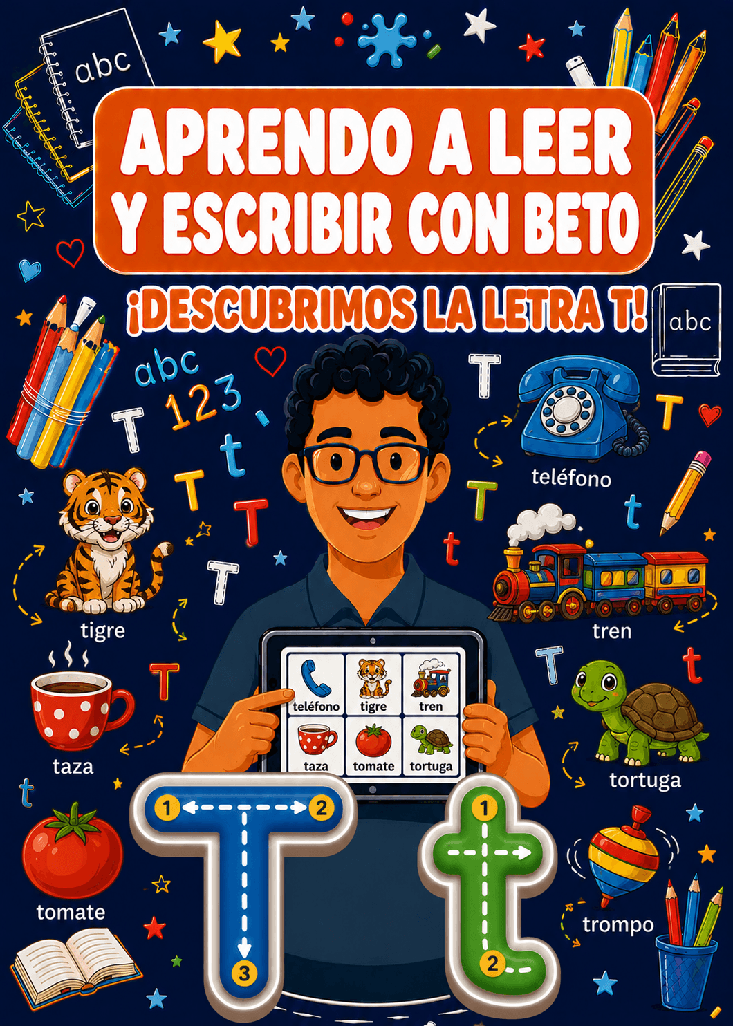 Aprendo a Leer y Escribir con Beto: Letra T