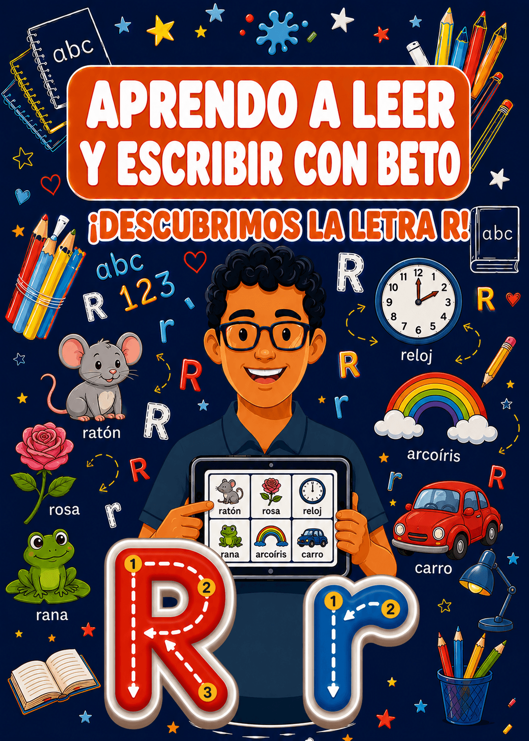 Aprendo a Leer y Escribir con Beto: Letra R