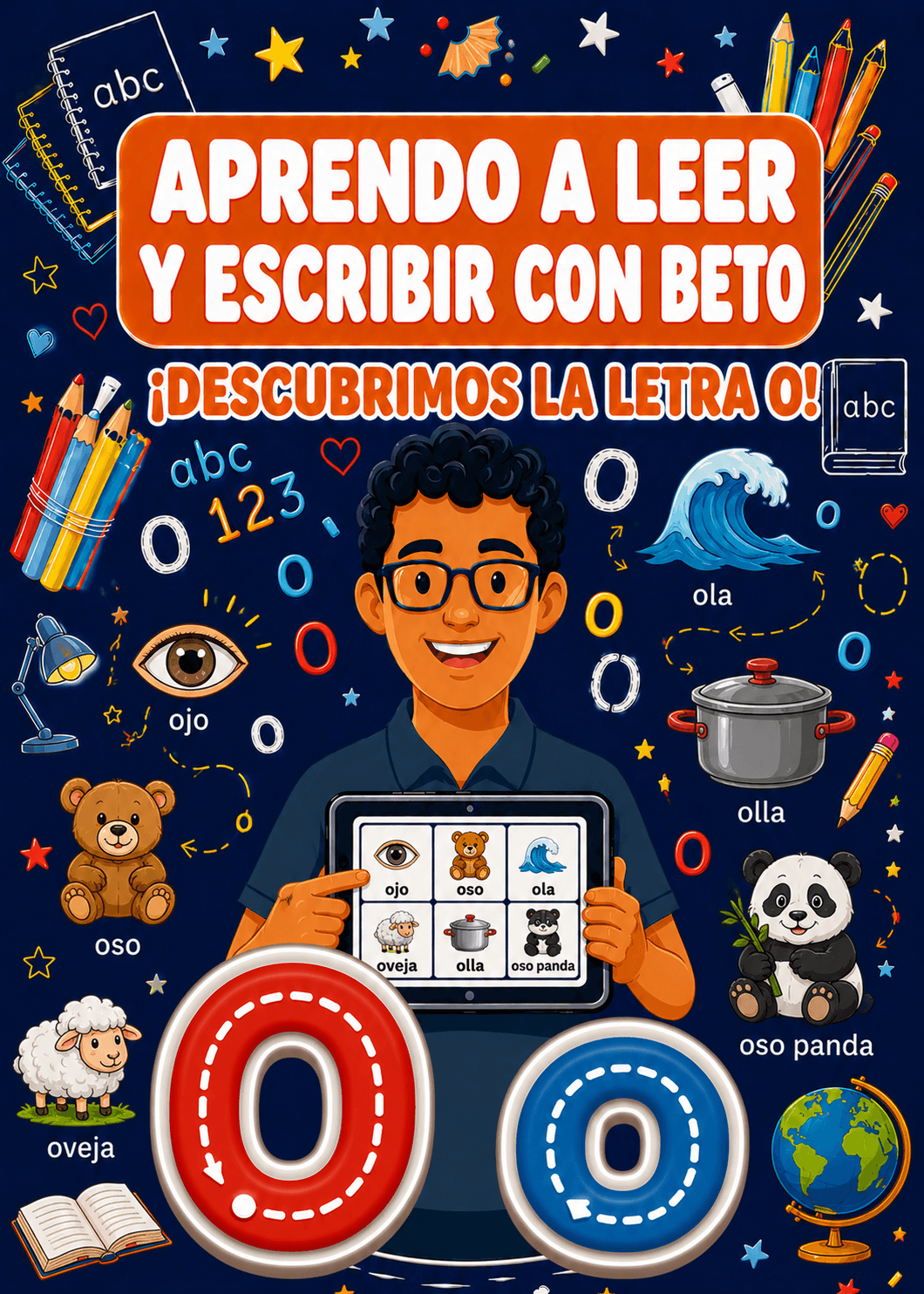 Aprendo a Leer y Escribir con Beto: Letra O