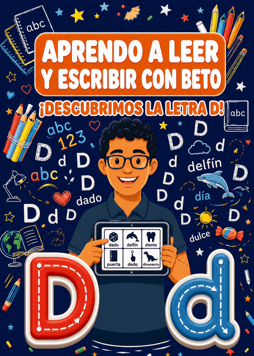 Aprendo a Leer y Escribir con Beto: Letra D
