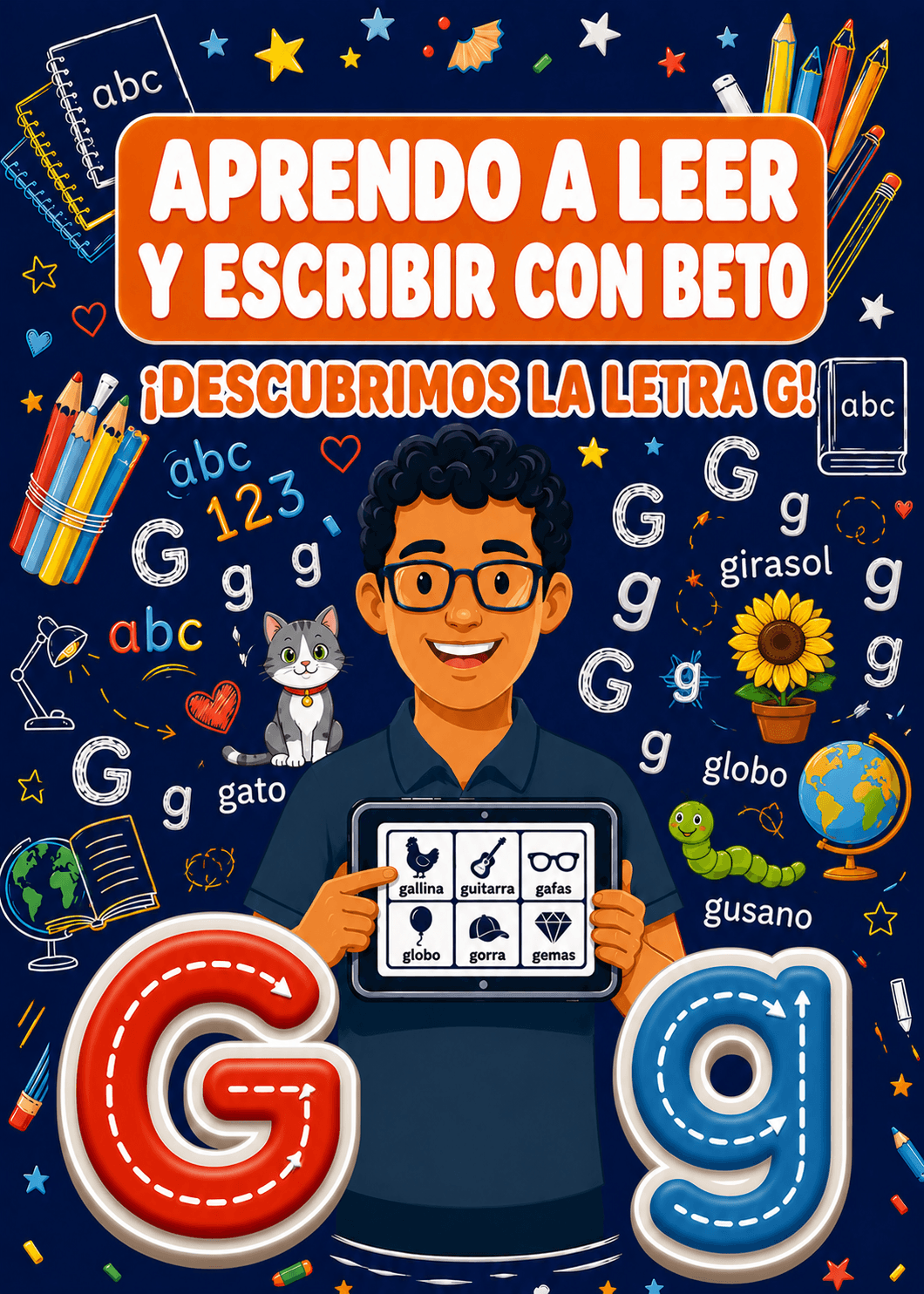 Aprendo a Leer y Escribir con Beto: Letra G