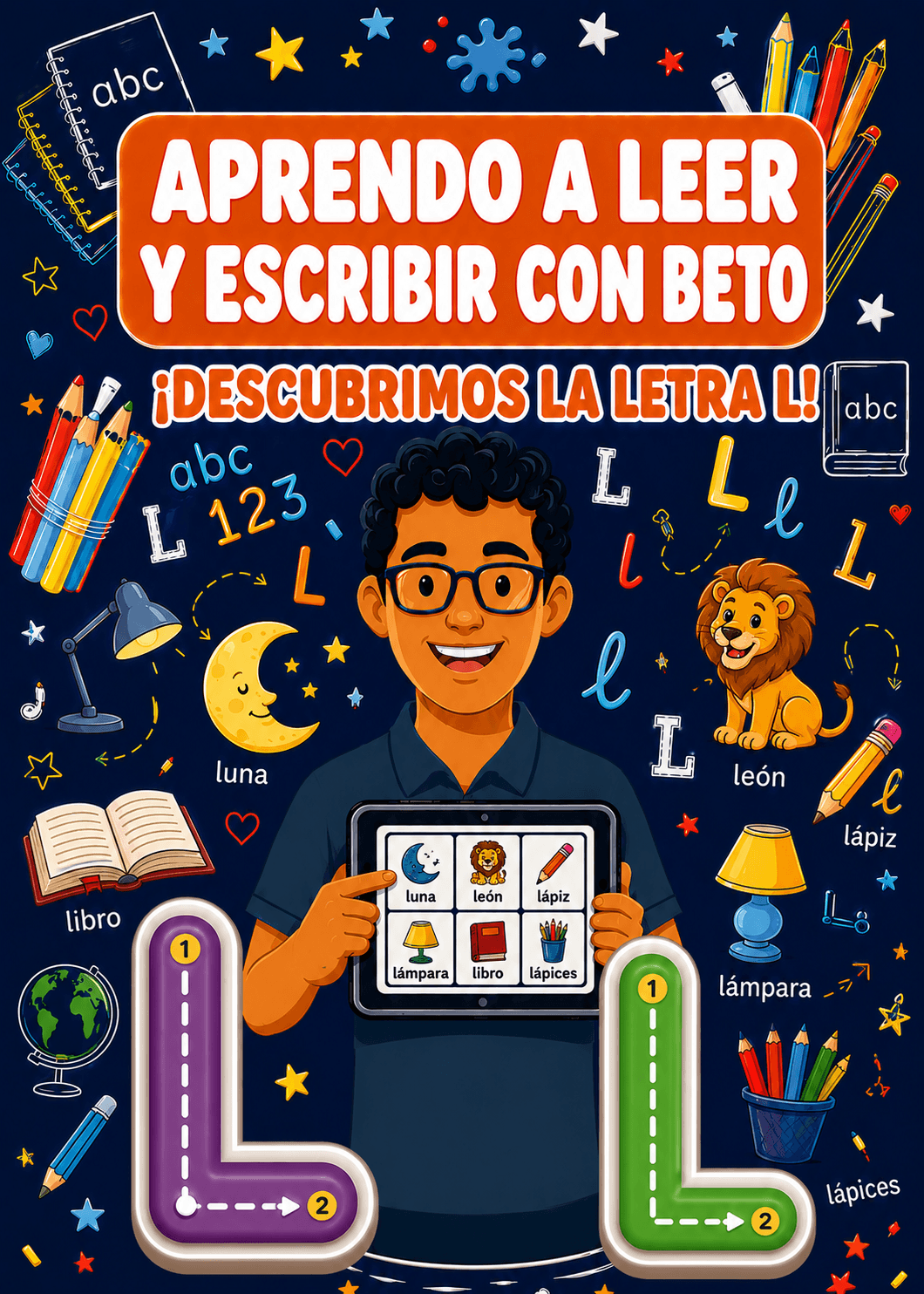 Aprendo a Leer y Escribir con Beto: Letra L